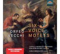 Cappella Musicale Eusebiana; Carlo Montalenti; Don Denis Silano - Orfeo Vecchi: Six-voice Motets