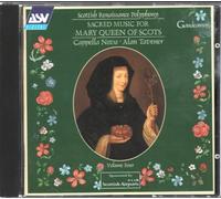 Cappella Nova - Sacred Music for Mary Queen of Scots