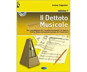 Cappellari Andrea - Il dettato musicale. Con CD Audio
