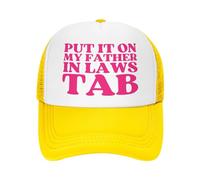 Cappellino da Berretto da Baseball Put It On My Father in Laws Tab