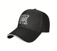 Cappello da Baseball Because I'm Dave That's Why - Cappello Snapback Regolabile per Uomo e Donna, Nero con Testo Bianco, Regalo