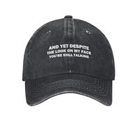 Cappello Trucker And Yet Despite The Look On My Face You're Still Talking Hip Hop Cappllino Sole Estivo Berretto da Baseball Unisex per attività All'Aperto Viaggi