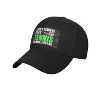 Cappello Trucker I Don't Always Play Tennis Oh Wait Yes I Do Cappellino da Baseball Regolabile Berretto Palla Classico Hip Hop Cappllino per Regali Sport Viaggi