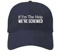 Cappello Trucker If I'm The Help We're Screwed Berretto da Baseball Casual Berretto Palla Unisex Hip Hop Cappllino per Viaggi Fitness attività All'Aperto