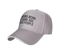 Cappello Trucker It's Weird Being The Same Age As Old People Cappello A Palla Regolabile Hip Hop Cappllino Classico Cappellino da Baseball per attività All'Aperto Sport Fitness