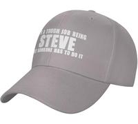 Cappello Unisex It's A Tough Job Being Steve But Someone Has To Do It Morbida Moda Cappello in Stile Hip Hop Regolabile Cappellino Sport per Uomo Donna Estivo