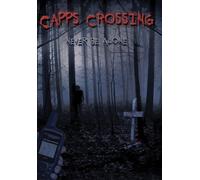 Capps Crossing (DVD) Alex Acosta Ashley Sullivan Gary Cooney Isabel Siragusa