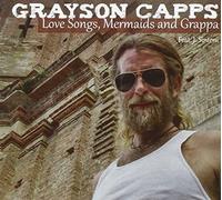 Capps Grayson - Love Songs Mermaids, Grappa