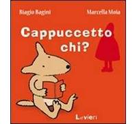 Cappuccetto chi?