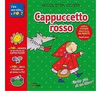 Cappuccetto Rosso. Con adesivi. Con poster. Ediz. illustrata