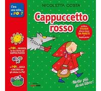 Cappuccetto Rosso. Con adesivi. Con poster. Ediz. illustrata