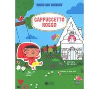 Cappuccetto Rosso. Con adesivi. Ediz. a colori