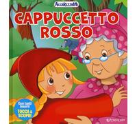 Cappuccetto Rosso. Ediz. a colori