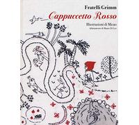 Cappuccetto Rosso. Ediz. a colori