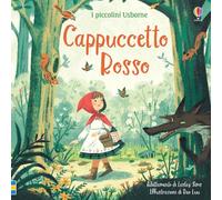 Cappuccetto Rosso. Ediz. a colori