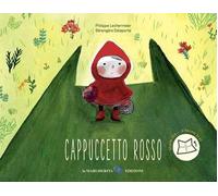 Cappuccetto rosso. Ediz. a colori