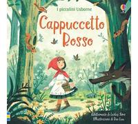 Cappuccetto Rosso. Ediz. a colori