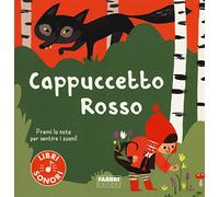 Cappuccetto Rosso. Ediz. a colori