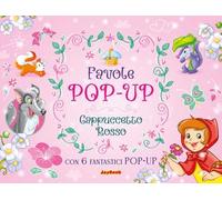 Cappuccetto Rosso. Ediz. a colori