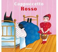 Cappuccetto Rosso. Ediz. a colori