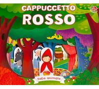 Cappuccetto Rosso. Ediz. illustrata