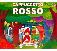 Cappuccetto Rosso. Ediz. illustrata