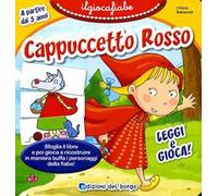 Cappuccetto rosso. Ediz. illustrata. Con gadget