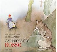 Libri Jacob Grimm / Wilhelm Grimm - Cappuccetto Rosso. Ediz. Integrale