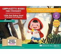 Cappuccetto Rosso. Fiaba stravagante. Storia kamishibai. Ediz. italiana e inglese. Con QR code per traduzioni (FR/DE/ES) e materiali didattici aggiuntivi. Con burattini da ritagliare. Con flashcards