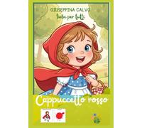 Cappuccetto Rosso: Fiabe per tutti in CAA