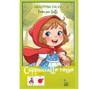 Cappuccetto Rosso: Fiabe per tutti in CAA