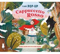 Cappuccetto Rosso. Fiabe pop-up. Ediz. a colori
