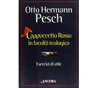 Cappuccetto Rosso in facoltà teologica. Esercizi di stile