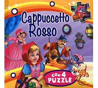 Cappuccetto Rosso. Libro puzzle. Ediz. a colori