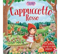 Cappuccetto Rosso. Primefiabe pop-up. Ediz. a colori