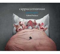 Cappuccetto rosso (primo sogno)