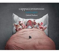 Cappuccetto rosso (primo sogno)