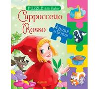 Cappuccetto Rosso. Puzzle delle fiabe. Ediz. a colori
