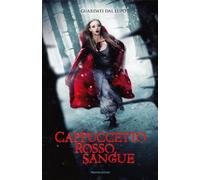 Cappuccetto Rosso sangue