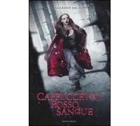 Cappuccetto Rosso sangue