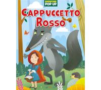 Cappuccetto rosso. Superfiabe pop up. Ediz. illustrata