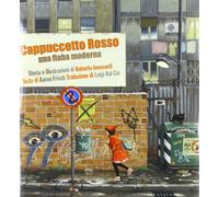 Libri Roberto Innocenti - Cappuccetto Rosso. Una Fiaba Moderna