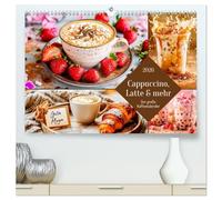 Cappuccino, Latte und mehr - Der große Kaffeekalender (hochwertiger Premium Wandkalender 2026 DIN A2 quer), Kunstdruck in Hochglanz: Ein Kalender ... Genussmomente für jeden Monat.