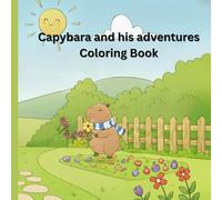 Cappybara and his adventures: Cute Animal Coloring Book