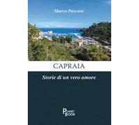 Capraia. Storie di un vero amore