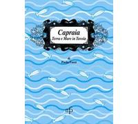 Capraia. Terra e mare a tavola