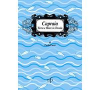 Capraia. Terra e mare a tavola