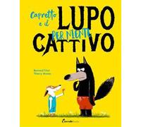 Capretto e il lupo per niente cattivo. Ediz. a colori