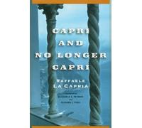Capri and No Longer Capri by Raffaele La Capria (1-Aug-2003) Paperback
