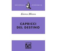 Capricci del destino. Ediz. 70° anniversario